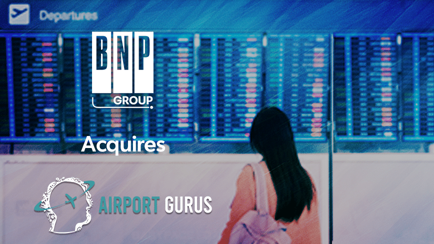 BNP Group Acquires Airport Gurus
